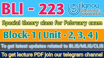 BLI - 223 Special theory class for February exam | Block - 1 , Unit 2, 3 & 4 | All important topics