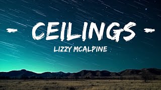 [1 Hour Version] Lizzy McAlpine - ceilings (Lyrics)  | Than Yourself