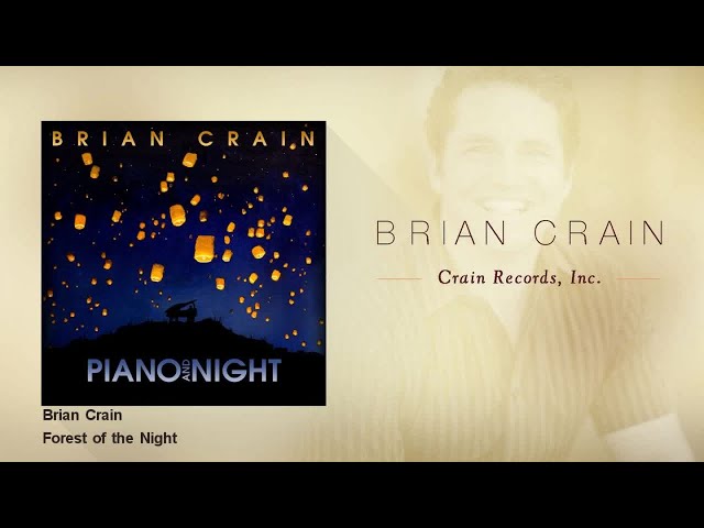 Brian Crain - Forest of the Night