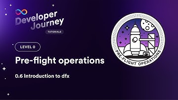 ICP Developer Liftoff 0.6 | Introduction to dfx