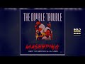 The Double Trouble - Mashuping Ft Mr Brown & Lil Meri (Original)