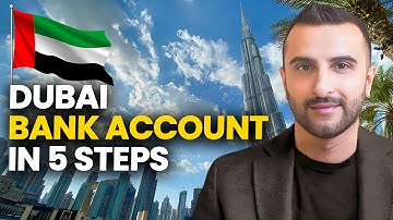 Ultimate Guide to Opening a Bank Account in Dubai