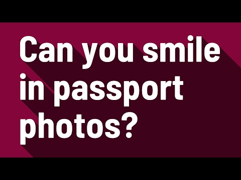 Can You Smile In Passport Photos