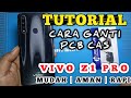 ✅ VIVO Z1 PRO CARA GANTI PCB CAS ✅ CARA GANTI PCB CAS VIVO Z1 PRO