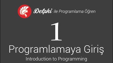 #1 Programlamaya Giriş | Delphi ile Programlama Öğren - Abdullah ILGAZ