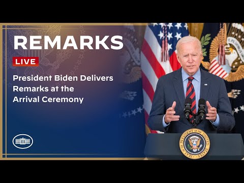 President Biden Delivers Remarks at the Arrival Ceremony