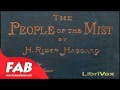 The People of the Mist Part 1/2 Full Audiobook by H. Rider HAGGARD by Action & Adventure Fiction