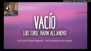 Luis Fonsi ft. Rauw Alejandro - Vacío