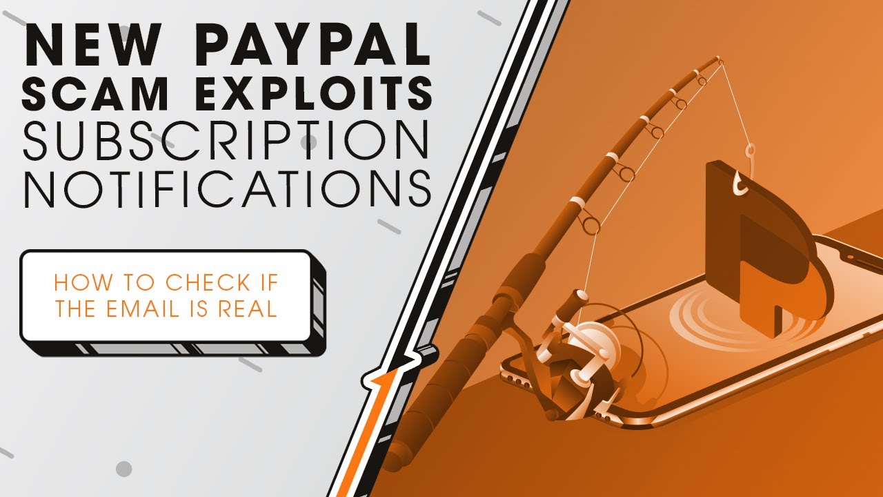 New PayPal Scam Exploits Subscription Notifications | Sync Up