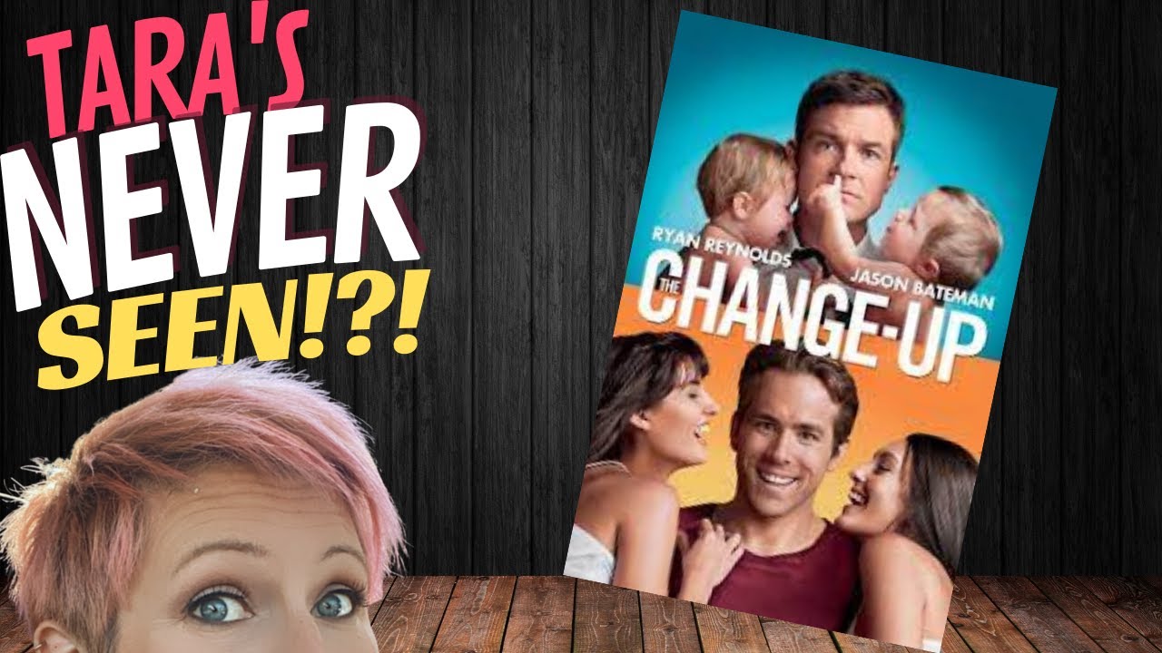 IT'S FREAKY FRIDAY WITH MANSCAPING! FIRST TIME WATCHING ~ THE CHANGE-UP ~ TARA'S NEVER SEEN