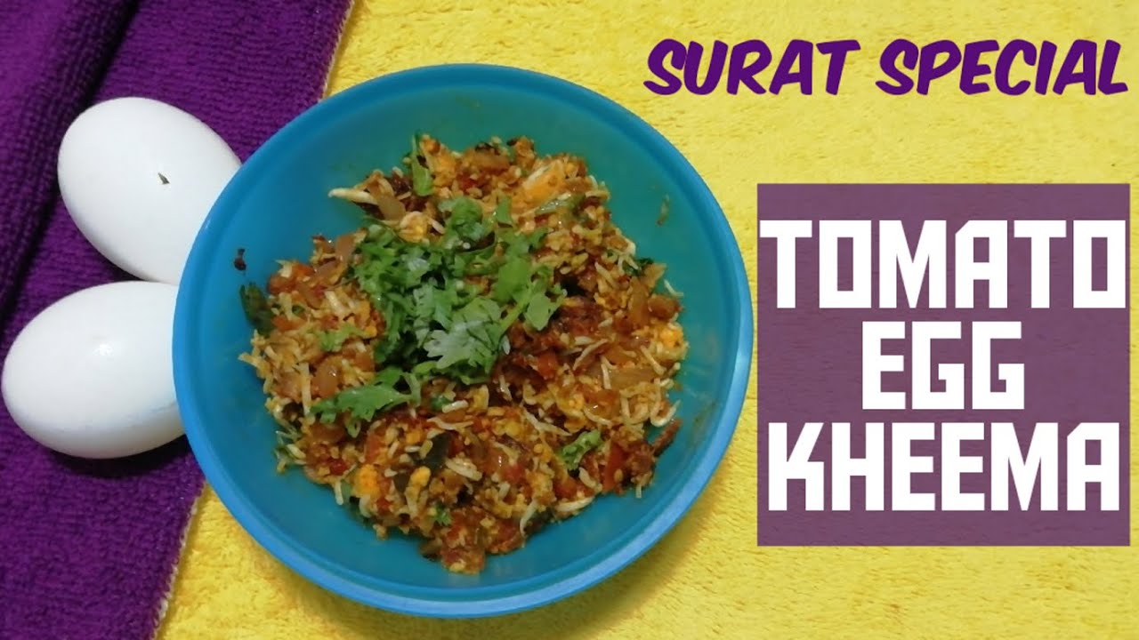 Surat Special Tomato Egg Kheema recipe😋 YouTube