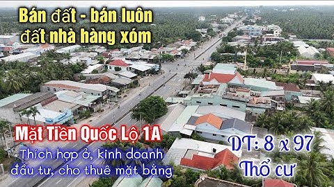 Tập 3365 Bán gấp miếng đất" đa năng" mặt tiền Quốc lộ 1A | Ở, cho thuê, kinh doanh điều được
