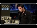 Alírio Netto - Musical (31/05/16)