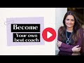 Become your own best coach