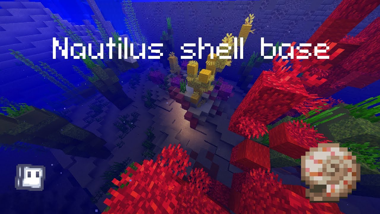 Minecraft Nautiluss shell base showcase - YouTube
