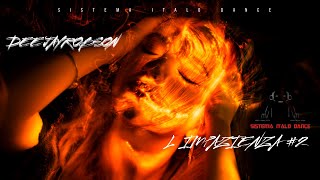 L Impazienza Remix  #2 -  Dee Jay Robson Sistema Italo Dance