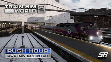 Boston Sprinter (Long Way Around) - Train Sim World 2 Rush Hour