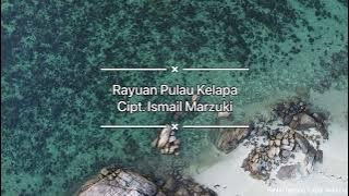 Lagu Rayuan Pulau Kelapa | lirik & instrumen #Pantaitanjungtinggi #belitung #laskarpelangi