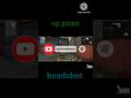 op headshot 👿👿👿👑👑 in legend gamer⚡⚡👑👑#viral #gaming
