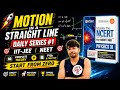MOTION IN A STRAIGHT LINE NUMERICALS CLASS 11TH PHYSICS for exam 2026-2027 || PYQ CLASS 11THPHYSICS