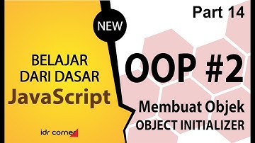 Tutorial Dasar JavaScript - MEMBUAT OBJEK - OOP - OBJECT INITIALIZER