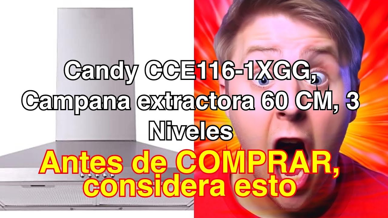 Candy CCE116/1X, Campana extractora 60 cm, 3 niveles de potencia, Capacidad  extracción 305 m3/h,Luces led, Paneles antigrasa, Filtros carbono, 67W,  62dB, Inox : : Grandes electrodomésticos