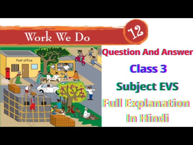 NCERT Solutions for Class 3 EVS Chapter 12 Work We Do