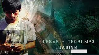 Cesar-Teori//[slowed version]