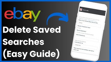 How to Delete Saved Searches on eBay !