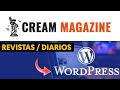 Plantilla para crear Revistas o Diarios con WordPress ➜ CreamMagazine Theme