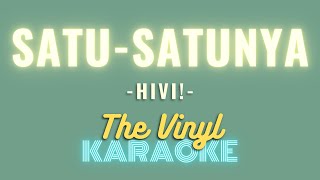 Satu-Satunya - HIVI! (Karaoke Version)