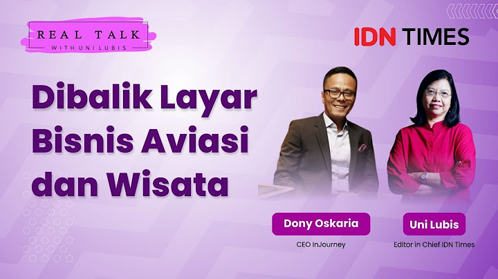 Real Talk with Uni Lubis - Dibalik Layar Bisnis Aviasi dan Wisata