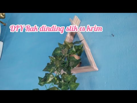 DIY Rak  dinding dari  stik  es  krim  II kerajinan stik  es  