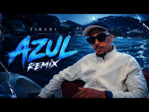 Tibadj - Azul Remix ( Exclu )