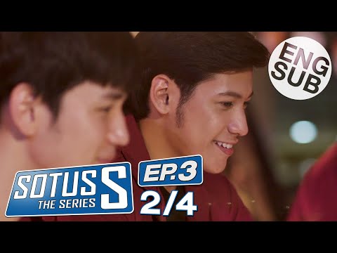 [Eng Sub] Sotus S The Series | EP.3 [2/4]