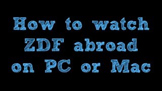 How to watch ZDF.de abroad on PC / Mac screenshot 4