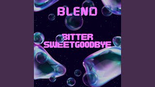 BitterSweet Goodbye (Donk edit)