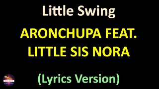 AronChupa feat. Little Sis Nora - Little Swing (Lyrics version)