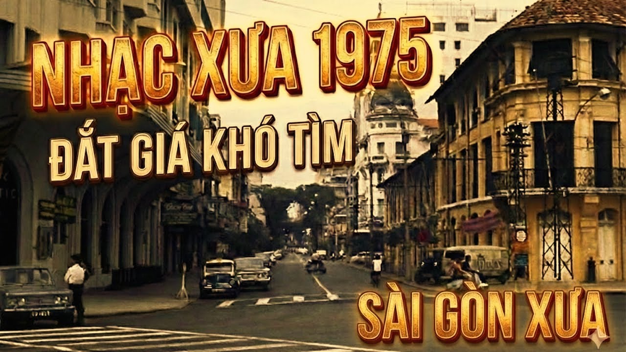 Nhạc Xưa 1975 Đắt Giá Khó Tìm | Nhạc Vàng Xưa Hải Ngoại Nhiều Danh Ca Bất Hủ | Sài Gòn Xưa