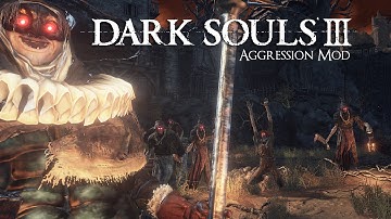 Dark Souls 3 - Aggression Mod