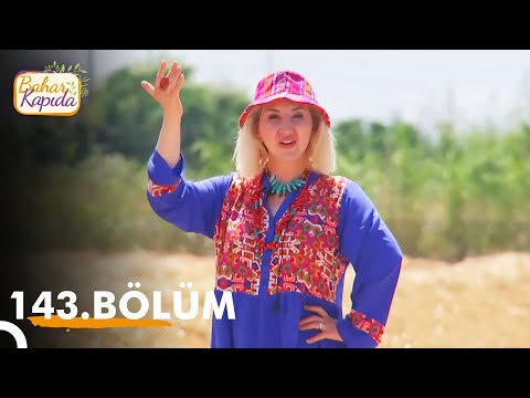 Bahar Kapıda 143. Bölüm | Aydın-Söke