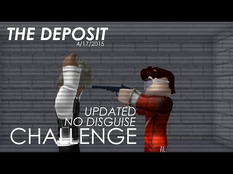 The Deposit No Disguise Challenge Updated Entry Point Youtube - entry point roblox hostage challenge the deposit by jxsonking