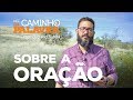 [NCDP] SOBRE A ORAÇÃO - Luciano Subirá