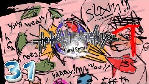 [31] The World Ends With You: Final Remix - Another Day - Tin Pin Warriors (Extra Dialogue)