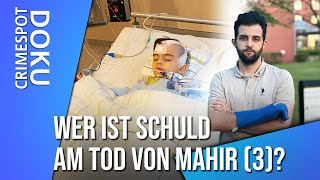 Mahir (3): Public prosecutor investigates after death in hospital | Crimespot Aktuell
