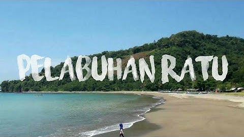 PELABUHAN RATU [ CINEMATIC ]