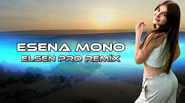 Esena Mono Remix 2023 Full Version