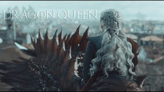 Daenerys Targaryen | Dragon Queen