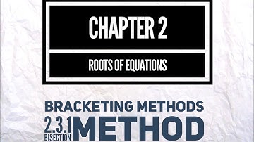 Part 2 Bisection Method