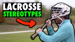 Lacrosse Stereotypes